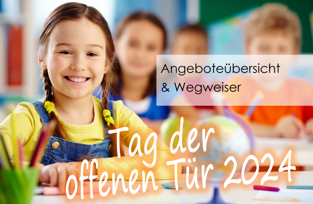 Tag der offenen Tür 2024 - Angeboteübersicht & Wegweiser